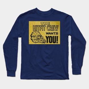 The HITFIT CREW wants you! Long Sleeve T-Shirt